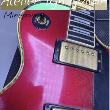 Luthier Ariège-Aude, restauration d&rsquo;une rarissime Gibson Les Paul Custom